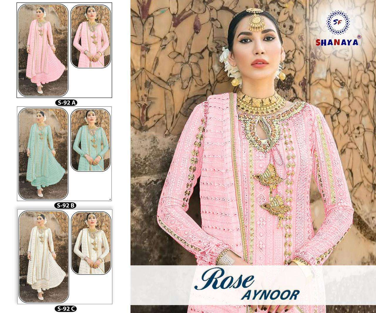 Shanaya Rose Aynooe S 92 Colors Fancy Pakistani Suit Collection Dealer